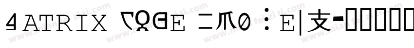 Matrix Code NFI Regu字体转换